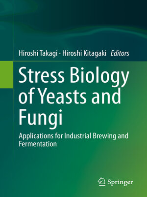 cover image of Stress Biology of Yeasts and Fungi